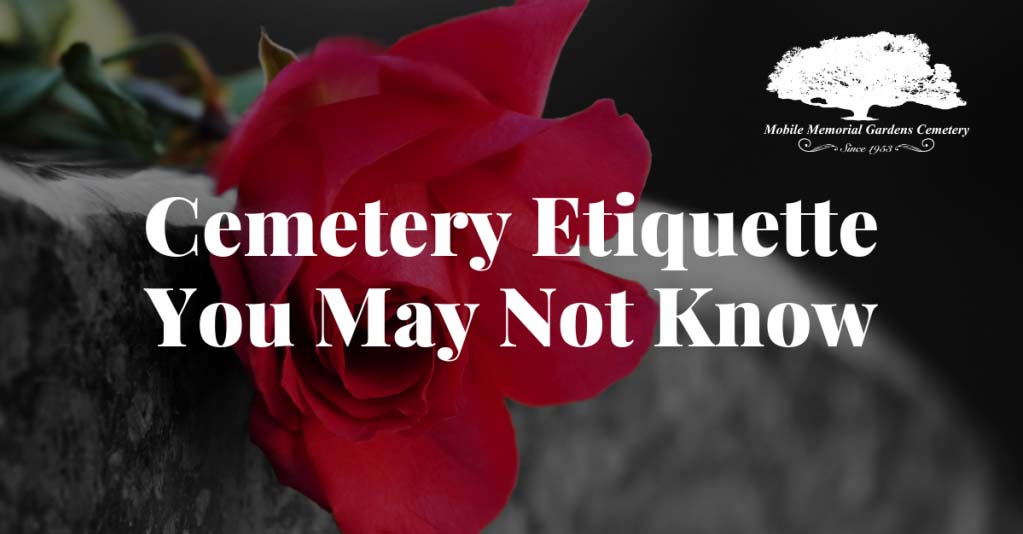 Cemetery Etiquette You May Not Know