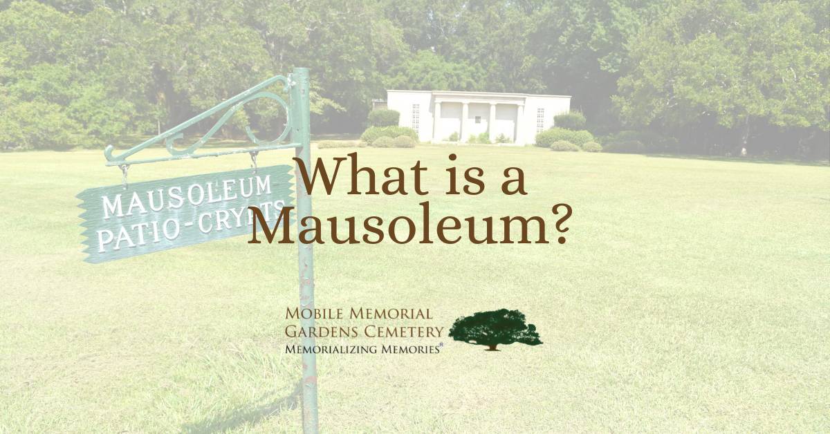 What is a Mausoleum?